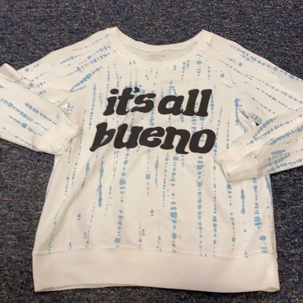 It’s all bueno sweatshirt sz. L